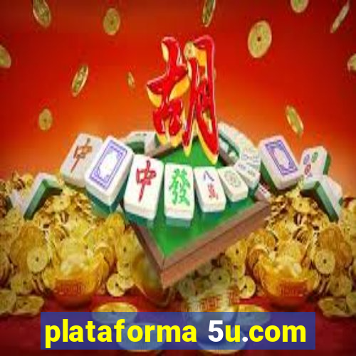 plataforma 5u.com